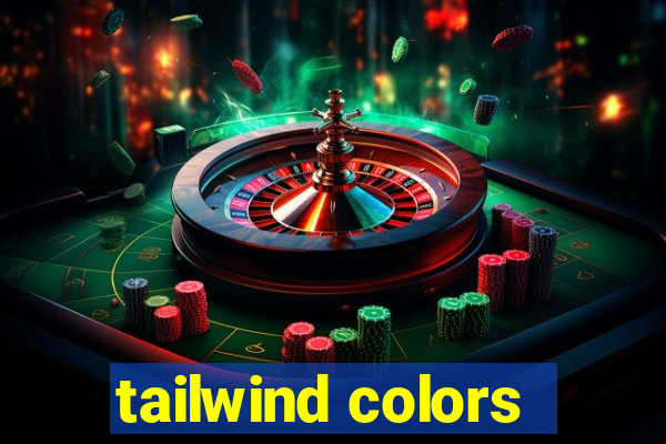 tailwind colors